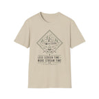 Less Screen Time More Stream Time T-Shirt