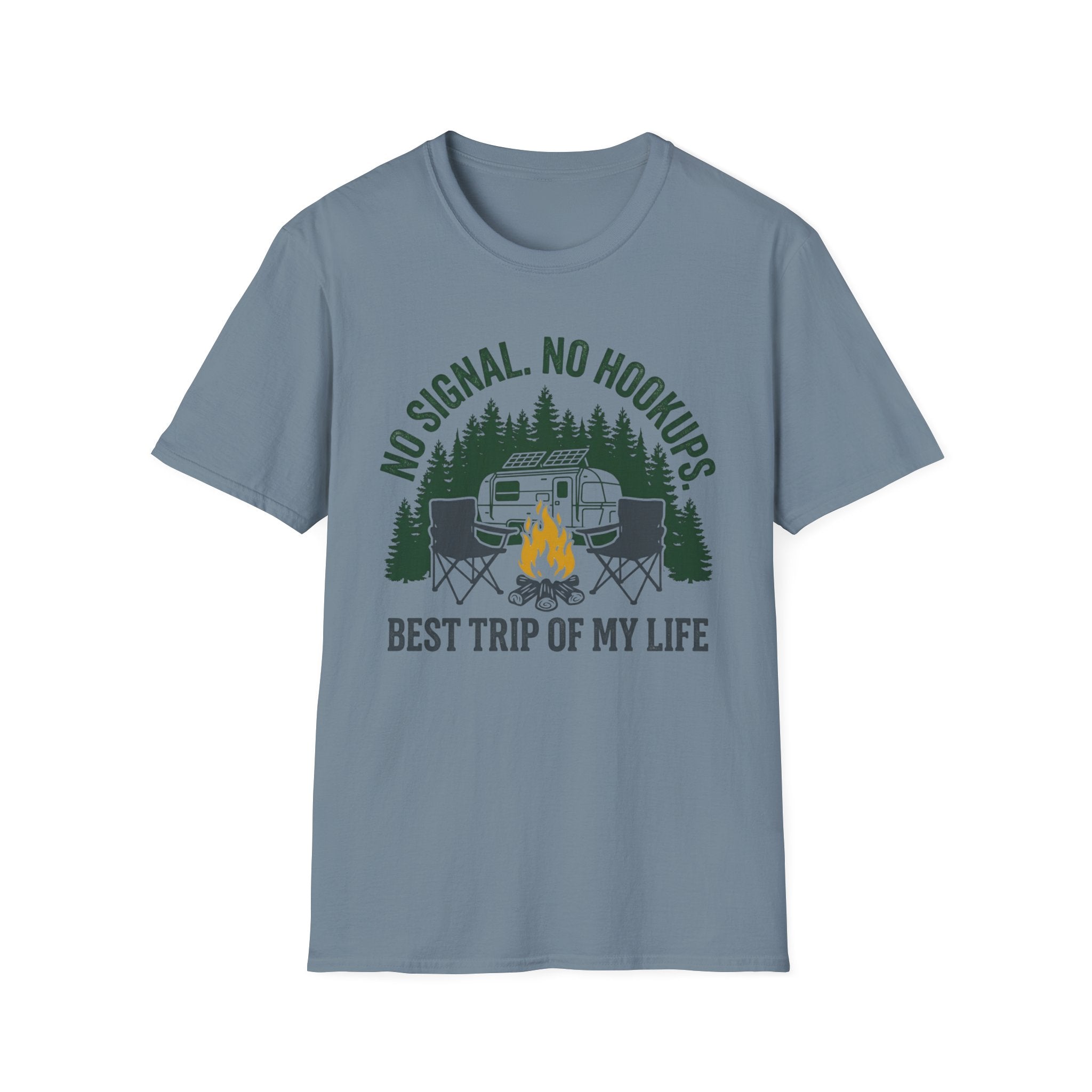 No Signal No Hookups - Best Trip Of My Life T-Shirt