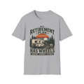 My Retirement Plan Has Wheels T-Shirt