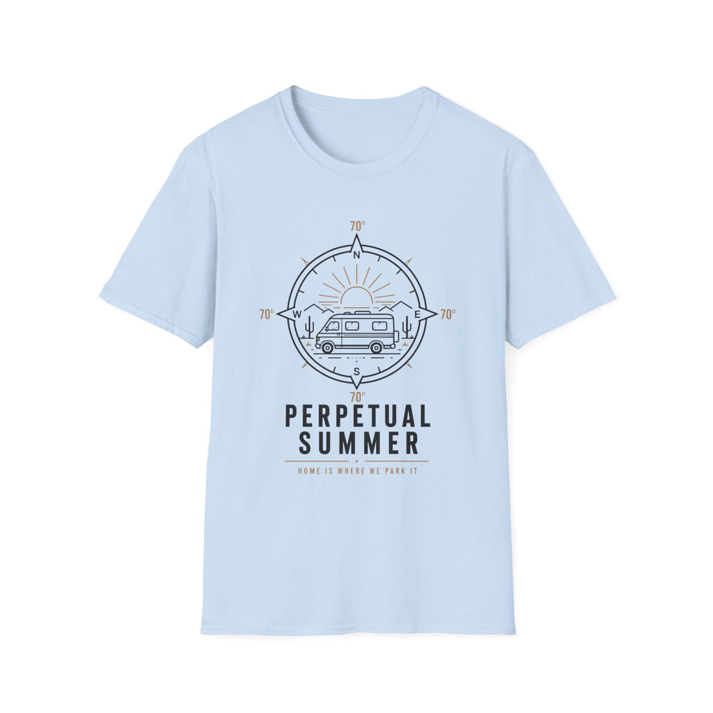 Perpetual Summer - Home Is Where We Park It - 70 Degrees T-Shirt