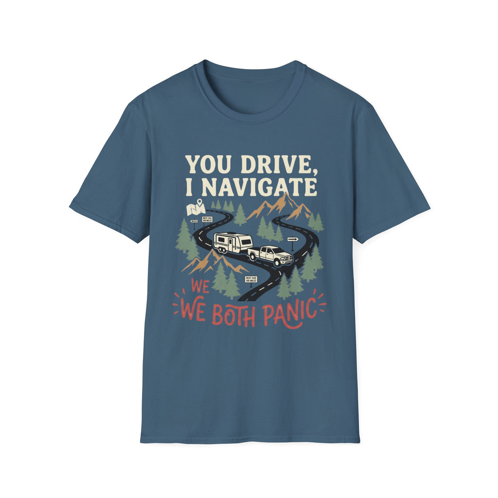 You Drive, I Navigate T-Shirt