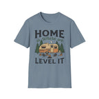 Home Is Where We Level It T-Shirt