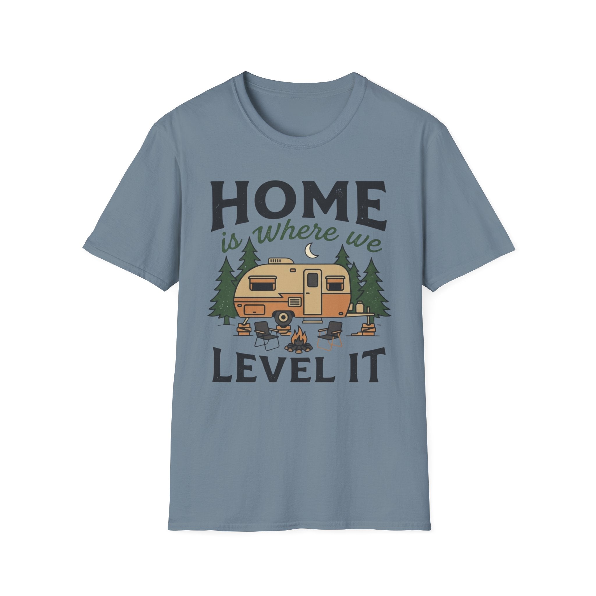 Home Is Where We Level It T-Shirt