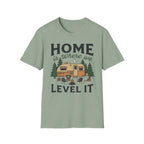 Home Is Where We Level It T-Shirt