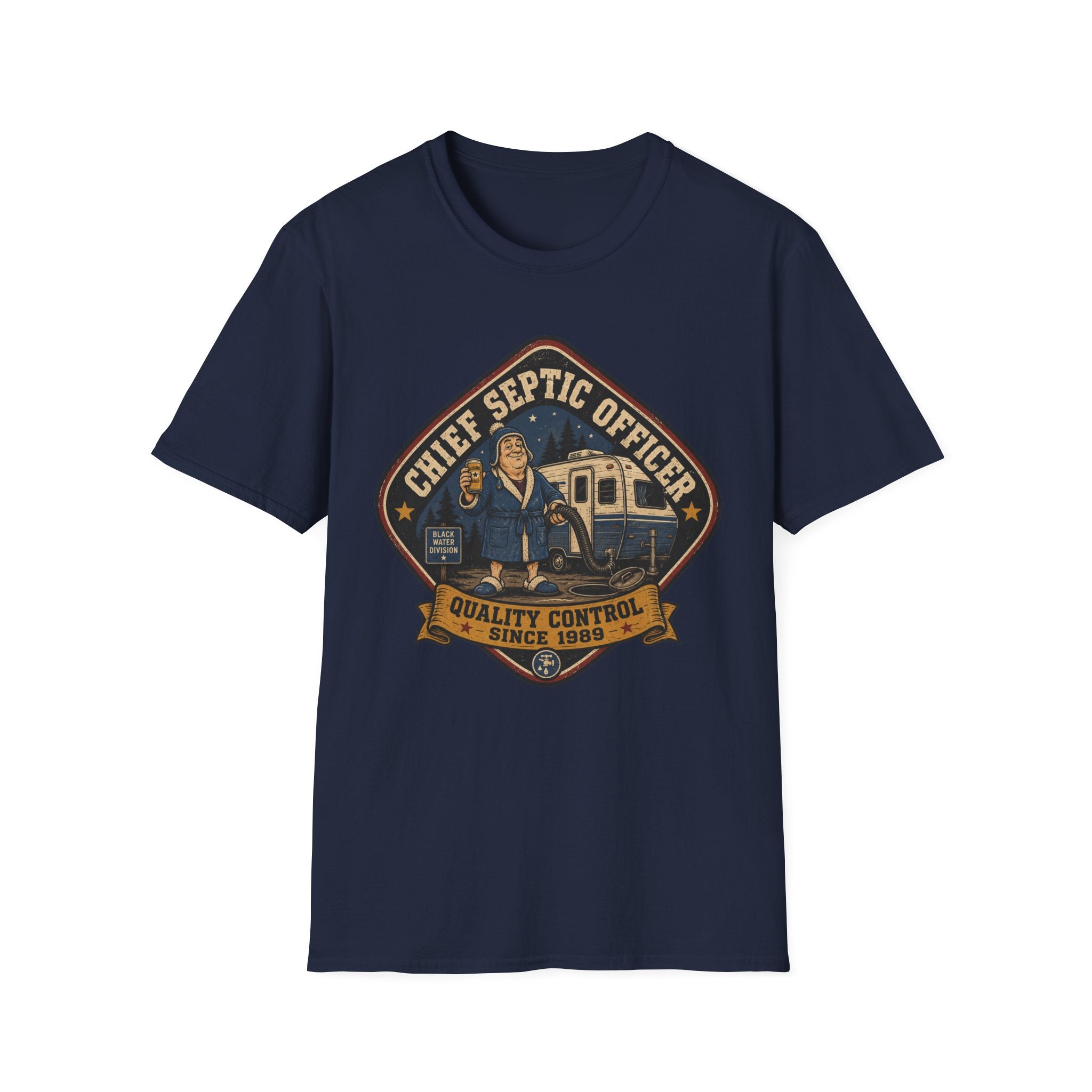 Chief Septic Officer - Quality Control Since 1989 T-Shirt