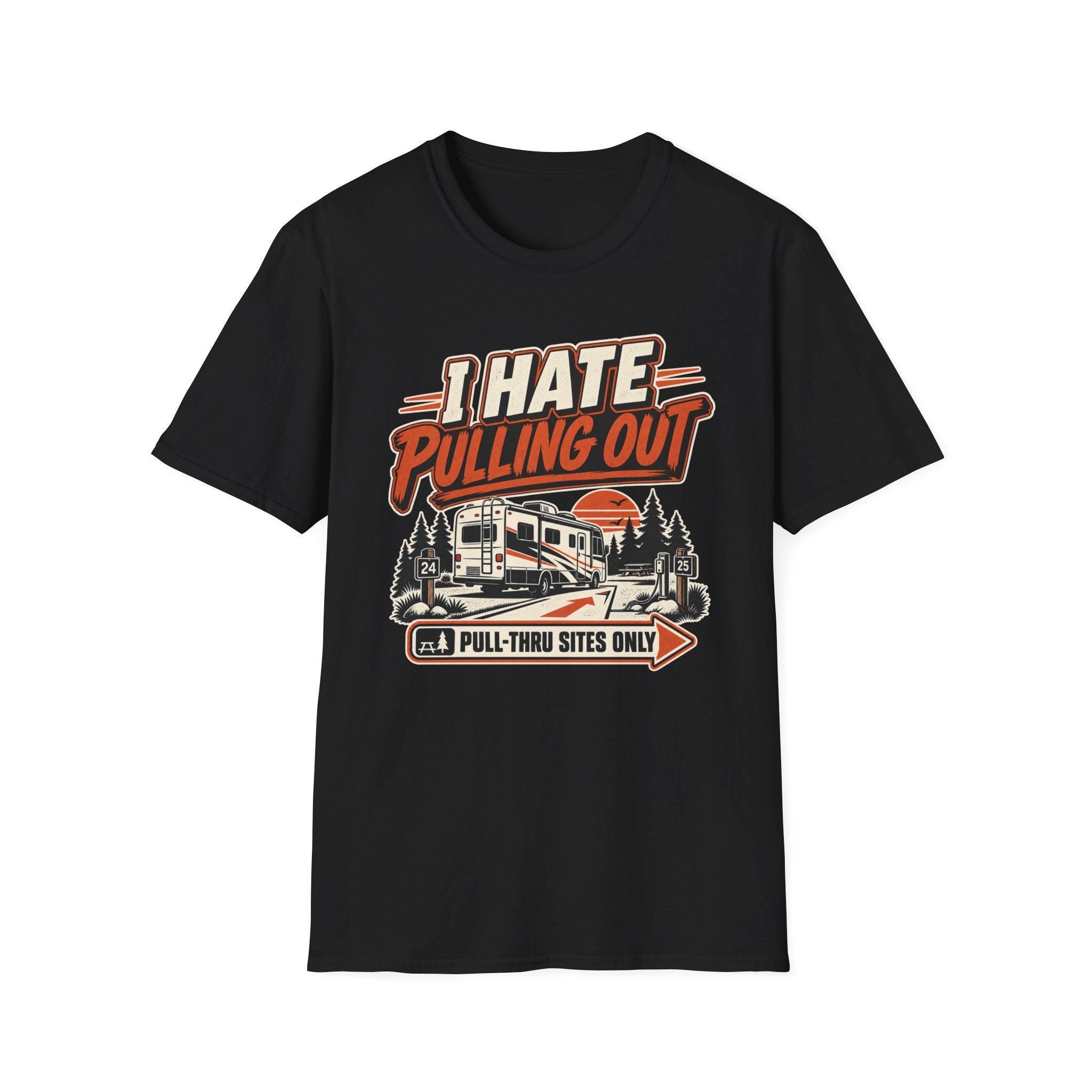 I Hate Pulling Out - Pluu-Thru Sites Only T-Shirt