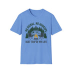 No Signal No Hookups - Best Trip Of My Life T-Shirt