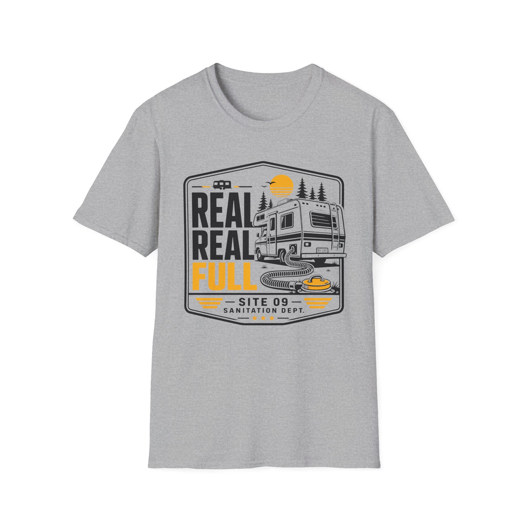 Real Real Full - Site 09 Sanitation Dept T-Shirt