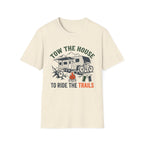 Tow The House To The Trails T-Shirt