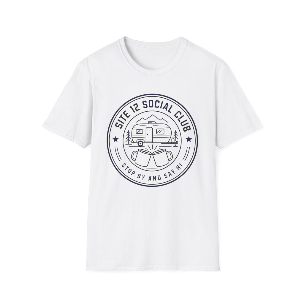 Site 12 Social Club - Stop By And Say Hi T-Shirt