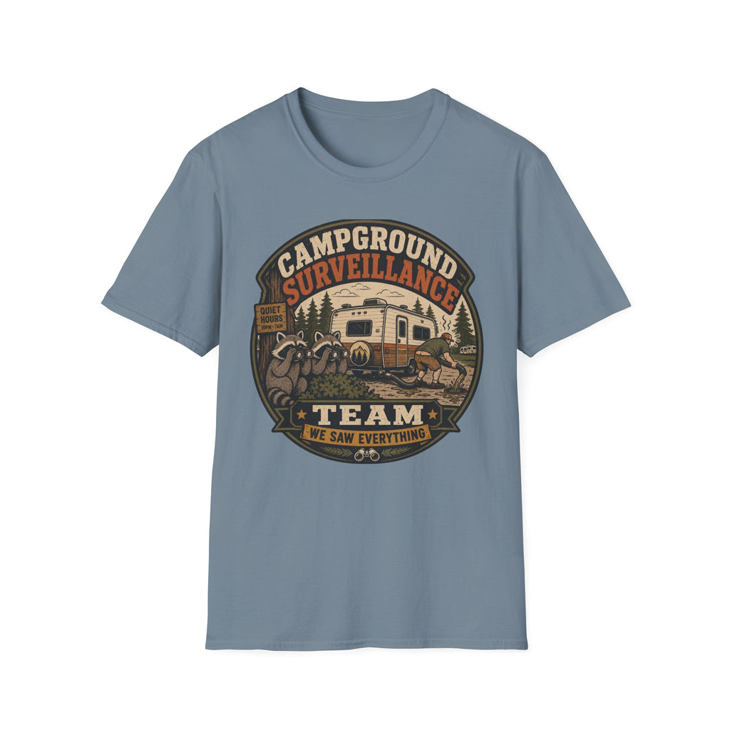 Campground Surveillance Team - We Saw Everything T-Shirt