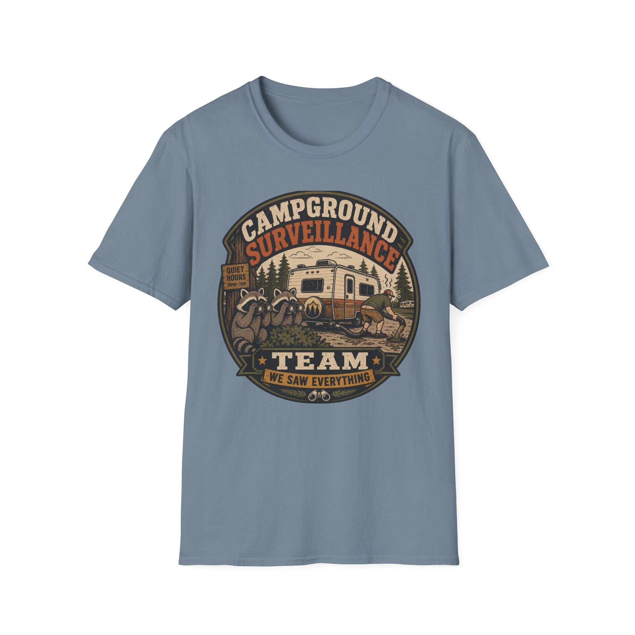 Campground Surveillance Team - We Saw Everything T-Shirt