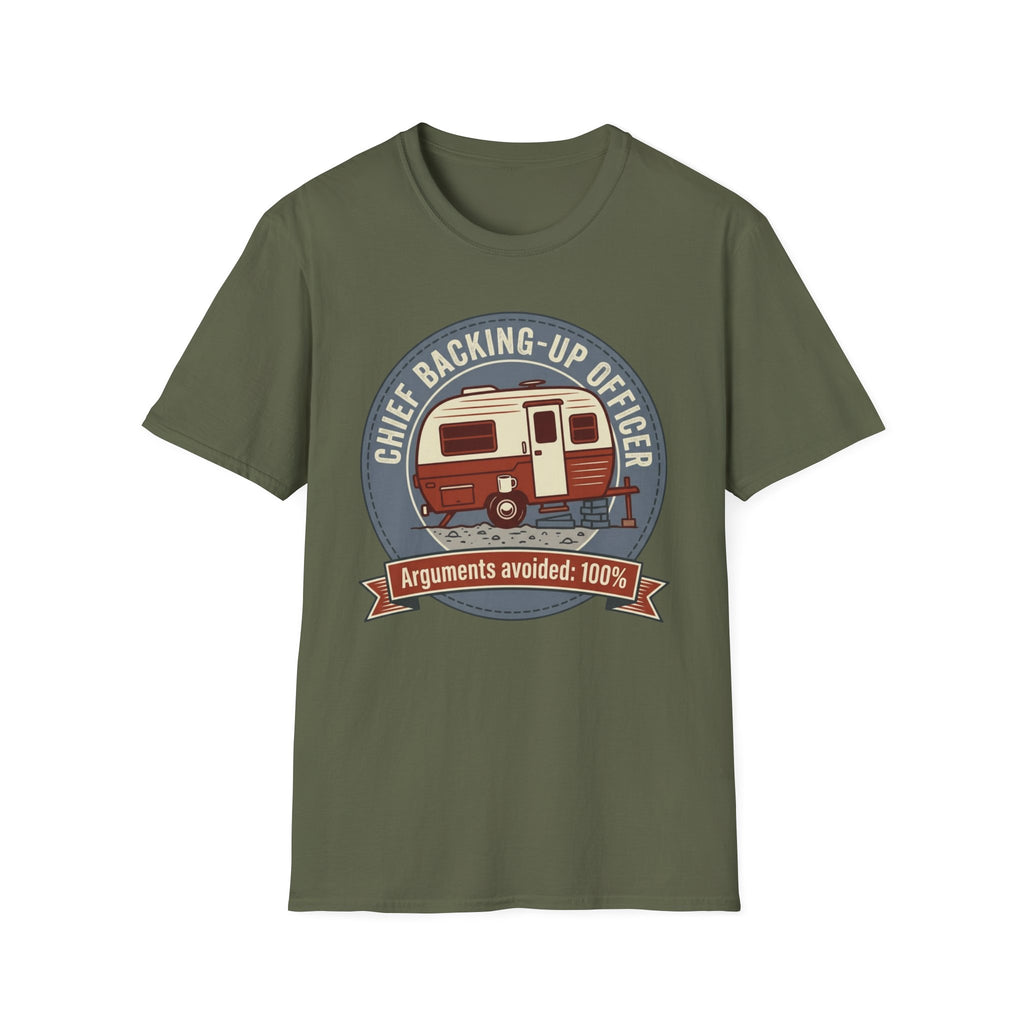 Chief Backing-Up Officer - Arguments Avoided 100% T-Shirt