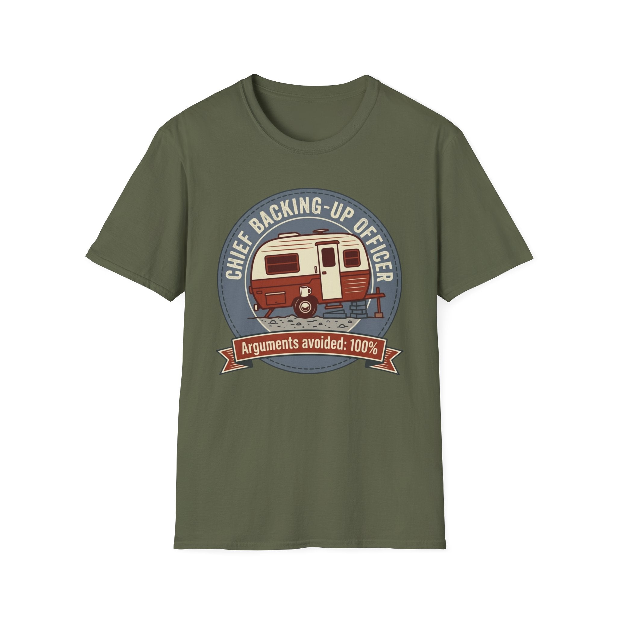 Chief Backing-Up Officer - Arguments Avoided 100% T-Shirt