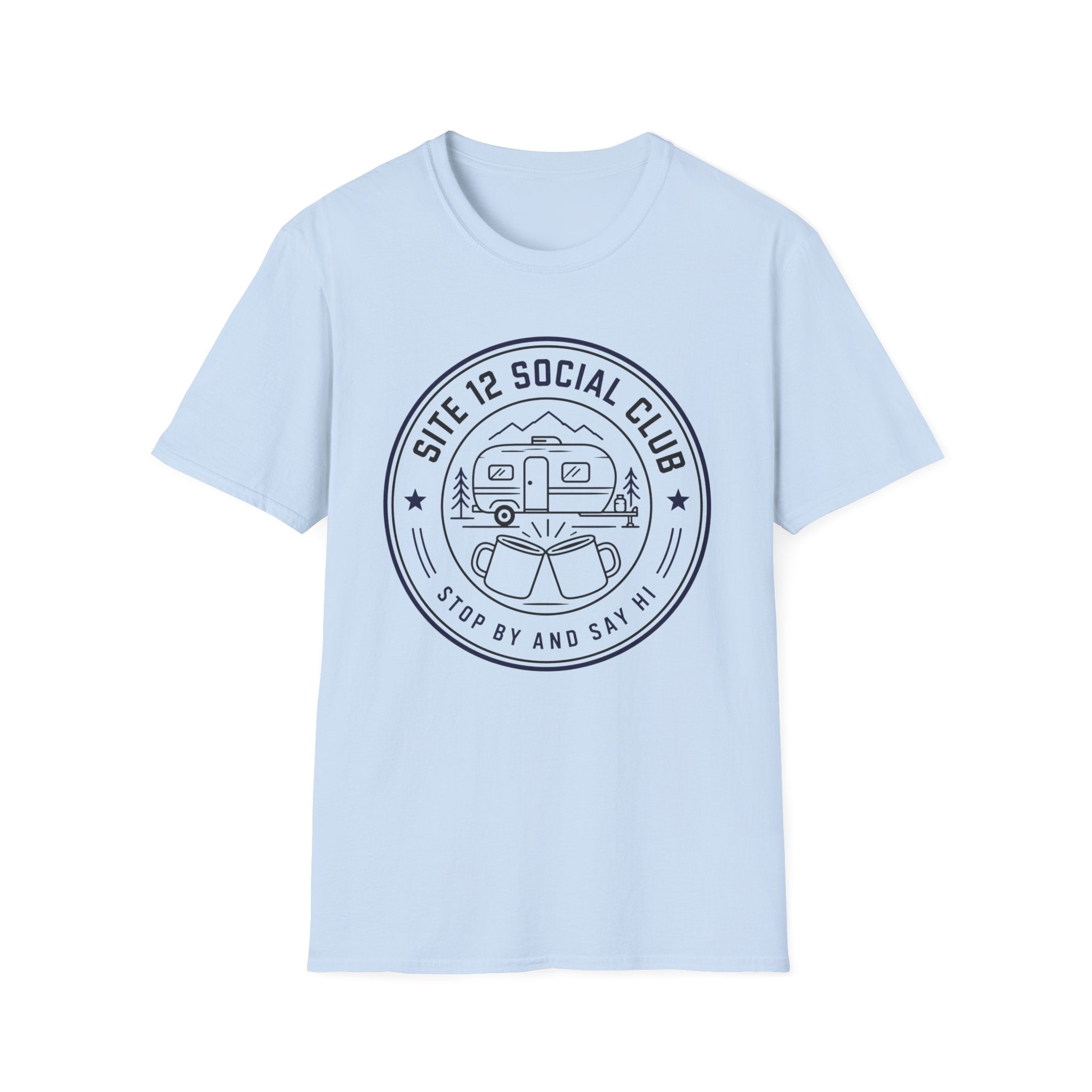 Site 12 Social Club - Stop By And Say Hi T-Shirt