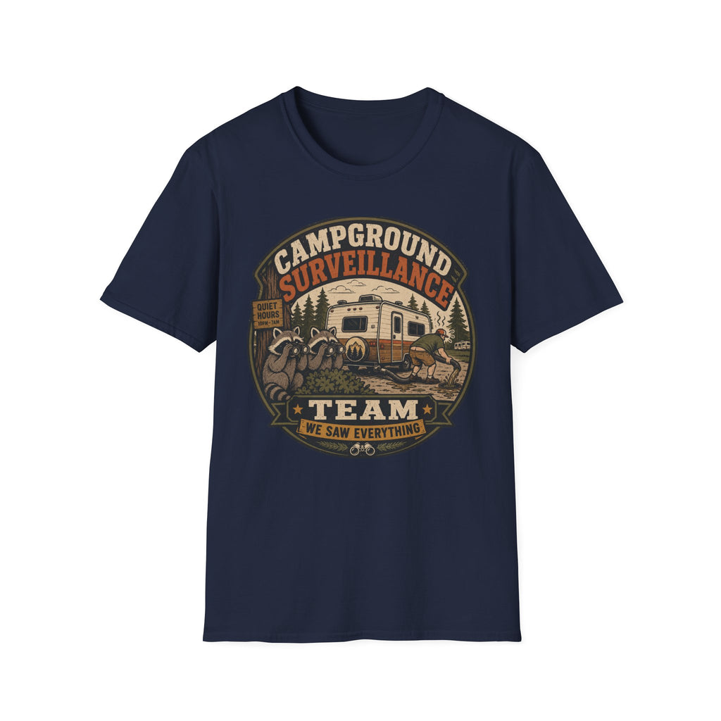 Campground Surveillance Team - We Saw Everything T-Shirt