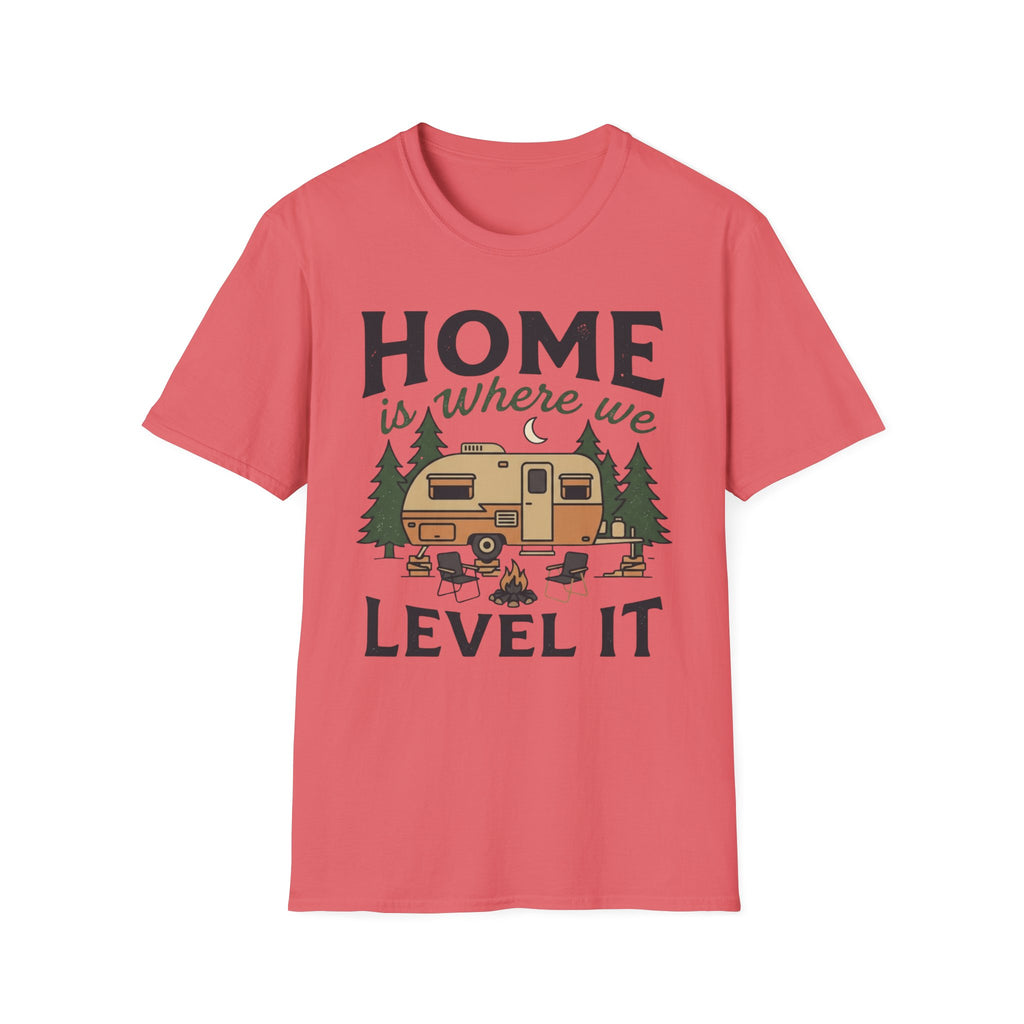 Home Is Where We Level It T-Shirt