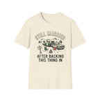 Still Married After Backing This Thing In T-Shirt