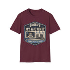 Sorry About My AC Unit - Sounds Like A Jet Engine T-Shirt