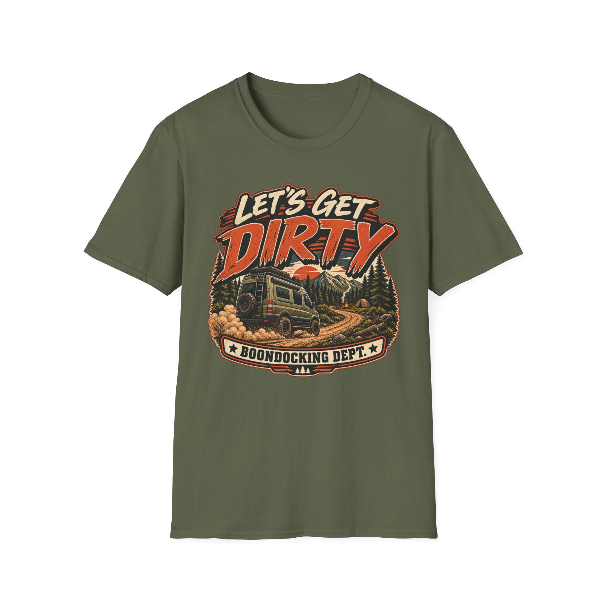 Let's Get Dirty - Boondocking Dept T-Shirt