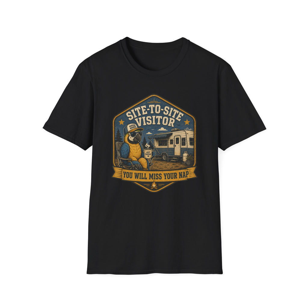Site-to-Site Visitor - You Will Miss Your Nap T-Shirt