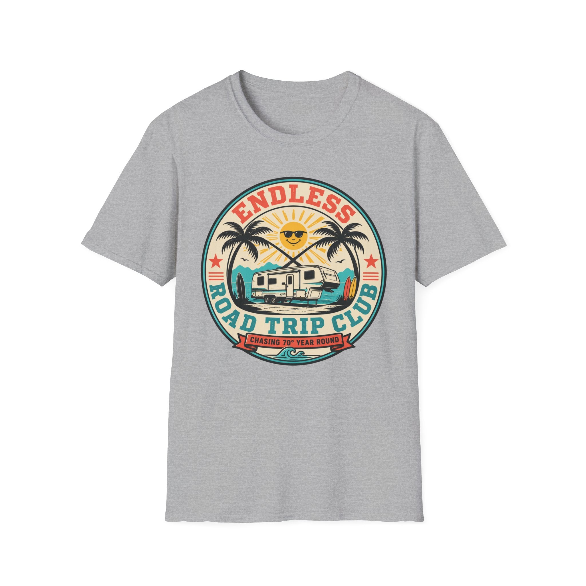 Endless Road Trip Club - Chasing 70 Deg Year Round T-Shirt