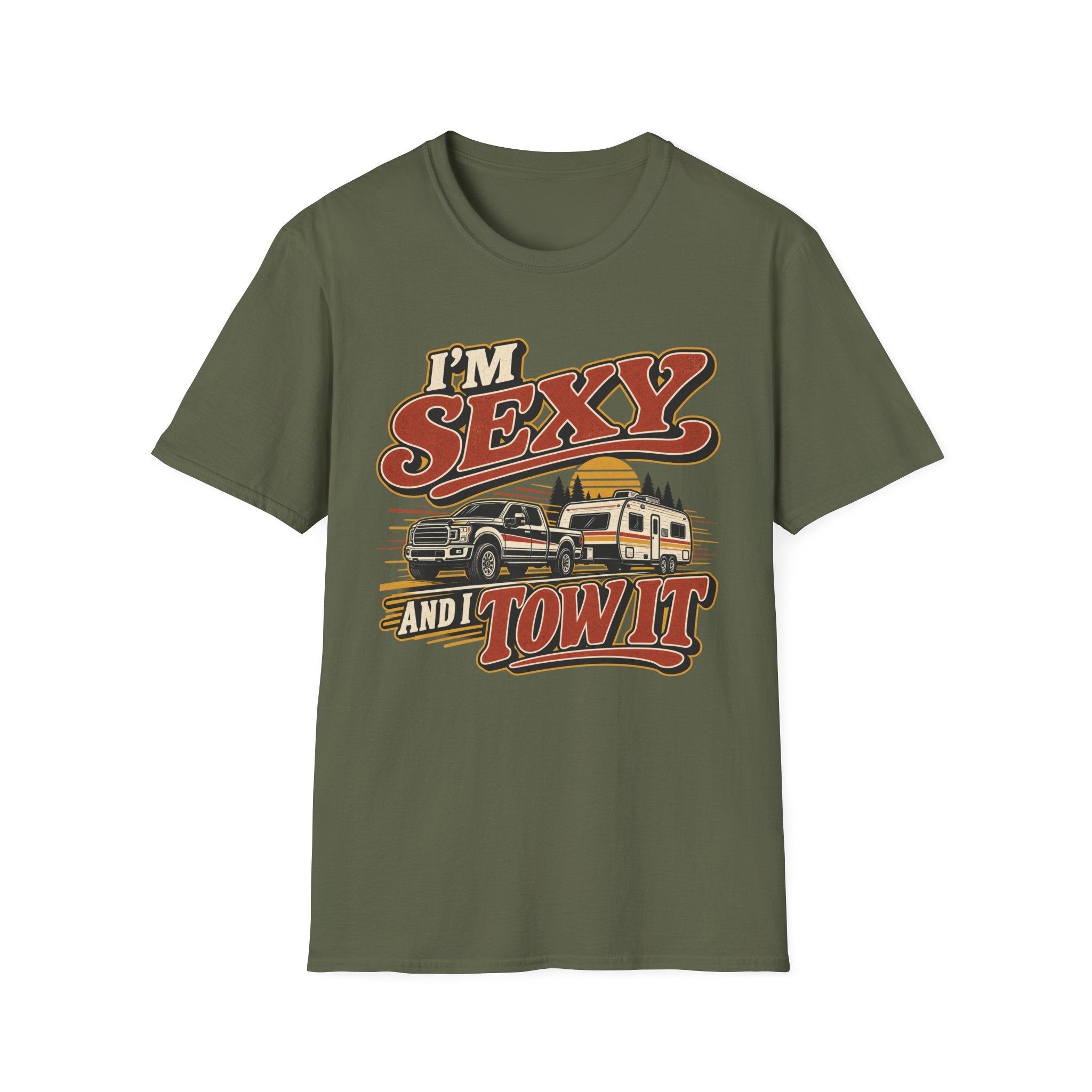I'm Sexy And I Tow It T-Shirt