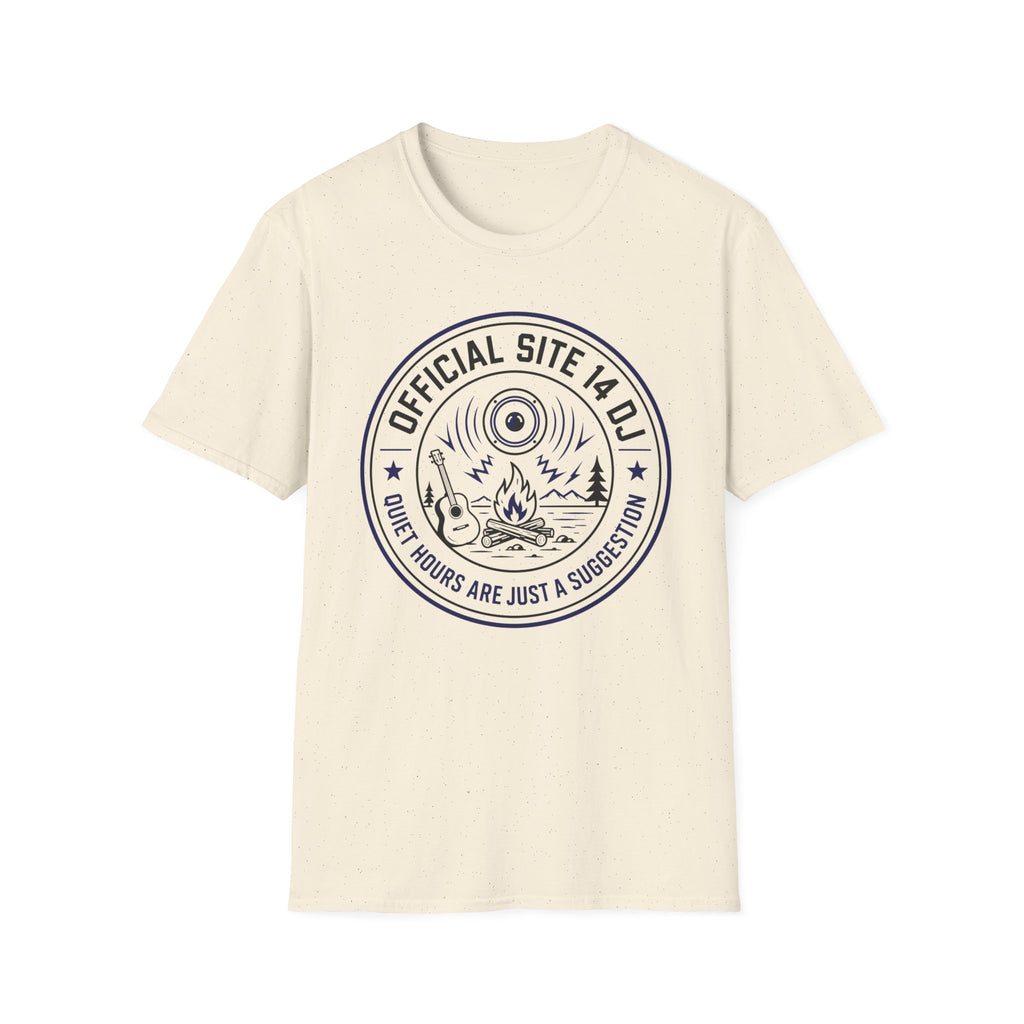 Official Site 14 DJ - Quiet Hours Are Just A Suggestion T-Shirt