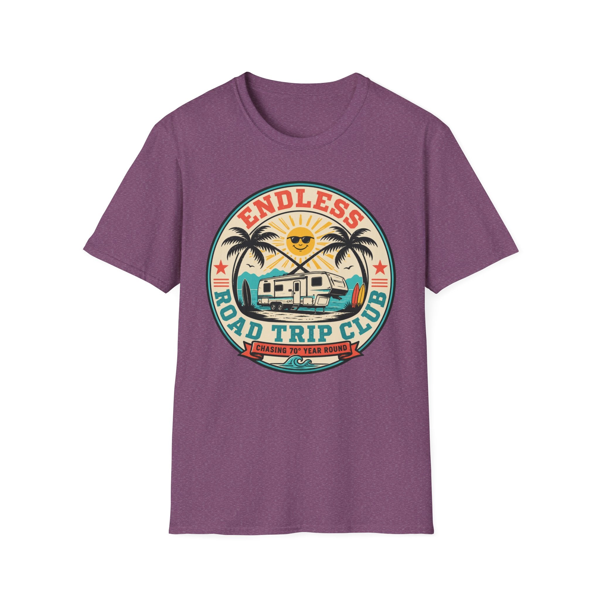 Endless Road Trip Club - Chasing 70 Deg Year Round T-Shirt