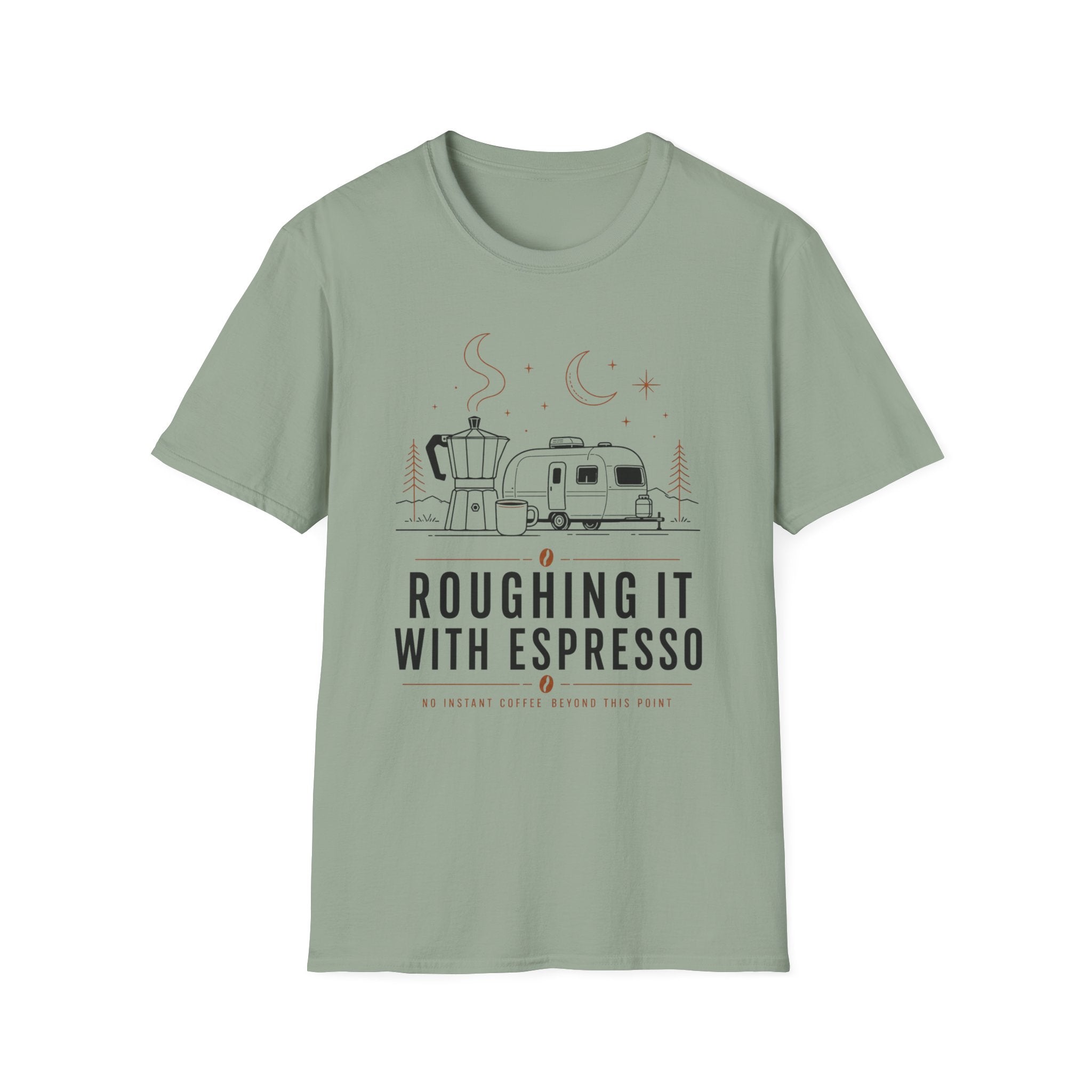 Roughing It With Espresso T-Shirt