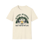 No Signal No Hookups - Best Trip Of My Life T-Shirt