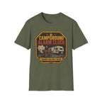 Campground Alarm Clock - Running Loud Since 5am T-Shirt