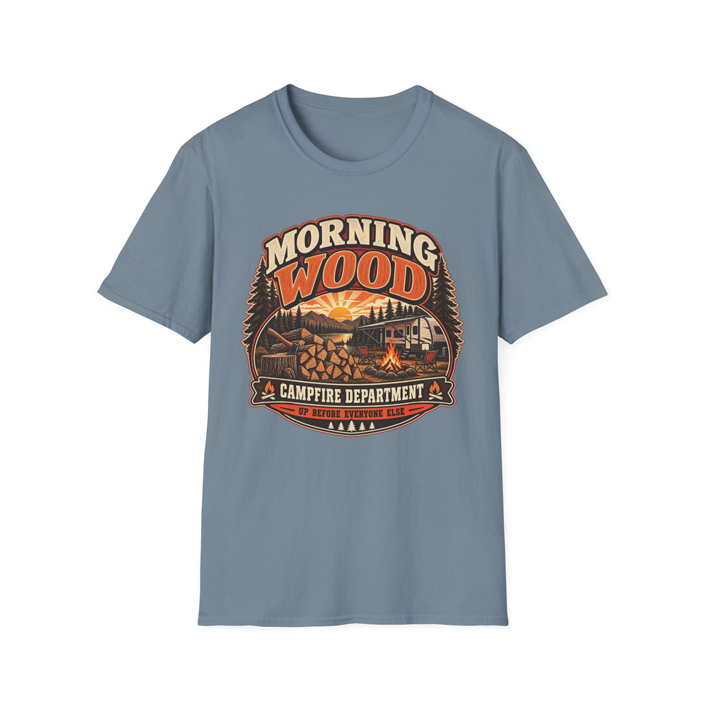 Morning Wood Campfire Department - Up Before Everyone Else T-Shirt
