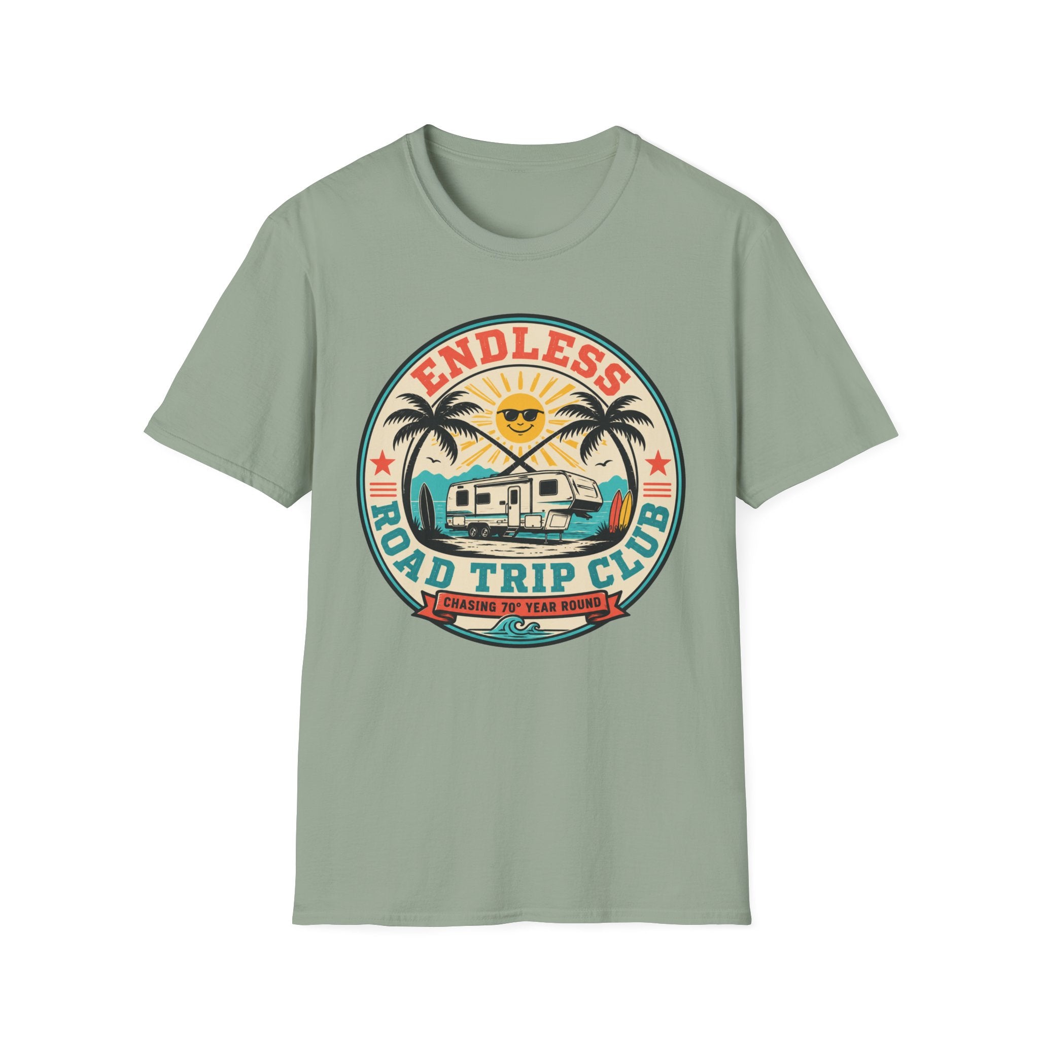 Endless Road Trip Club - Chasing 70 Deg Year Round T-Shirt