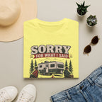 Sorry For What I Said While Parking The Trailer T-Shirt