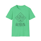 Less Screen Time More Stream Time T-Shirt